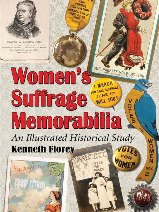 Title details for Women's Suffrage Memorabilia by Kenneth Florey - Available